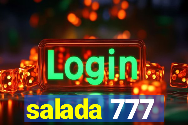 salada 777